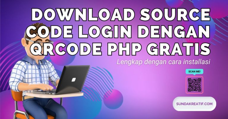Download Source Code Login Dengan QrCode PHP Gratis - Jasa Pembuatan ...
