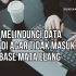 Cara Melindungi Data Pribadi Agar Tidak Masuk Database Mata Elang