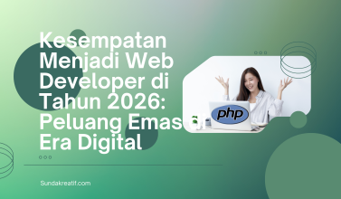 Kesempatan Menjadi Web Developer di Tahun 2026